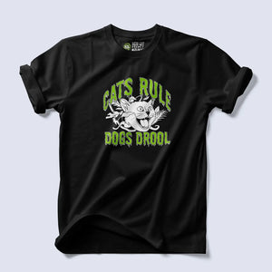 Product image of black Cats Rule, Dogs Drool t-shirt